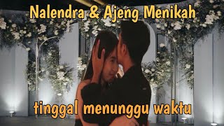 NALENDRA AJENG AKAN SEGERA MENIKAH [upl. by Acirne654]