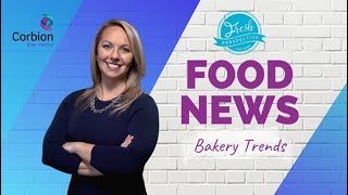 A Fresh Perspective on 2021 Bakery Food Trends [upl. by Amelie]