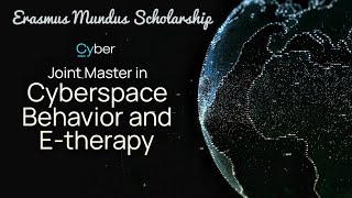 Joint Master Scholarship In Cyberspace Behavior and Etherapy [upl. by Selda231]