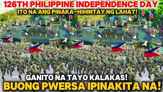 Heto Na 126th Philippine Independence Day Nagpakitang Gilas Muli [upl. by Gershon]