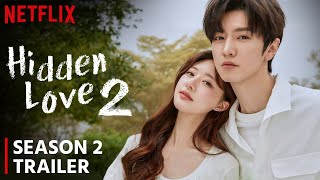 Hidden Love Season 2 Release Date  Trailer 2024  Plot amp Cast Updates [upl. by Reis178]