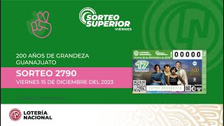 Sorteo Superior No 2790 Celebrando el quotBicentenario del Estado de Guanajuatoquot [upl. by Supat]