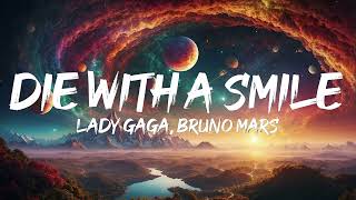 Lady Gaga Bruno Mars  Die With A Smile Lyrics [upl. by Annaoi673]