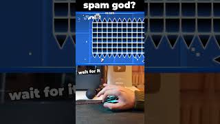 Spam god in Geometry Dash 😈 [upl. by Shaun]