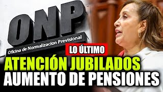 AUMENTO PENSIÓN ONP 2024 ¿QUIÉNES SERÍAN LOS BENEFICIARIOS SEGÚN BOLUARTEJUBILADO5 ONP [upl. by Ninnetta348]