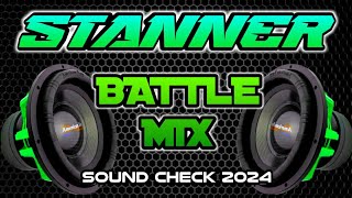 STANNER SOUND CHECKSLOW BEAT BATTLE MIX [upl. by Slohcin]