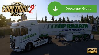 Mod GRATIS ets2 pack de Skins Praxair Truck  Remolque Gas Tank [upl. by Nanoc2]