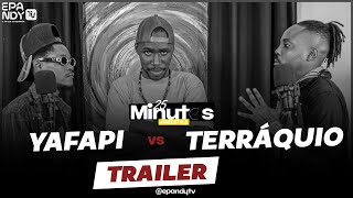 YAFAPI VS TERRAKIO TRAILER [upl. by Anyalram]