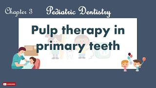 primary teeth pulp therapy pulp capping  pulpotomy  pulpectomy [upl. by Ettennig]