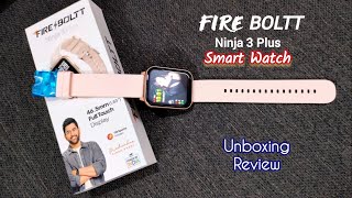 Best Gift  FIRE BOLTT Ninja 3 Plus Smart Watch UNBOXING amp REVIEW  Best Smart watch 2023 [upl. by Nordna421]