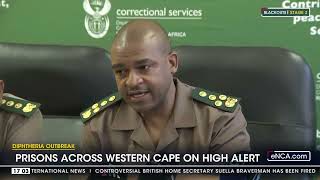 Diphtheria Outbreak  Prisons across Western Cape on high alert [upl. by Luo319]