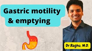 Gastric motility and Gastric emptying  Gastrointestinal tract  mbbs physiology [upl. by Zinn]