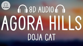 Doja Cat  Agora Hills 8D AUDIO [upl. by Hirz168]