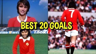 George Best • Best 20 goals ever [upl. by Safko]