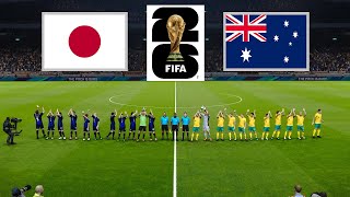 Japan vs Australia  FIFA WORLD CUP 2026 QUALIFICATION [upl. by Onra]