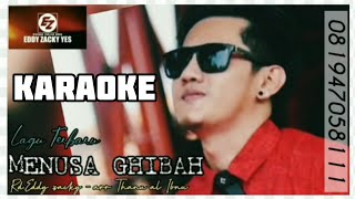 KARAOKE NADA PRIA  MENUSA GHIBAH  EDDY ZACKY [upl. by Monk524]