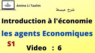 Introduction à léconomie S1  Les agents économiques  Circuit Economique [upl. by Vasos935]