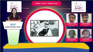 World FINALE  Junior Quiz  India Insight 2324 [upl. by Aciria]