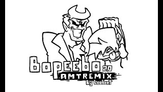 BOPEEBO 20 AMTRemix  AnimaniaTake v1 [upl. by Cheslie]