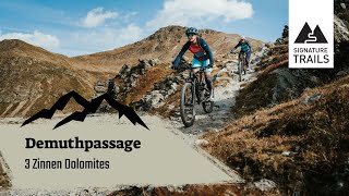 quotSignature Trailsquot  Demuthpassage in 3 Zinnen Dolomites  MTB Mountainbike Trails in Italien [upl. by Ettezoj131]