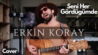 Berk Atmaca  Seni Her Gördüğümde Erkin Koray cover [upl. by Antonia]