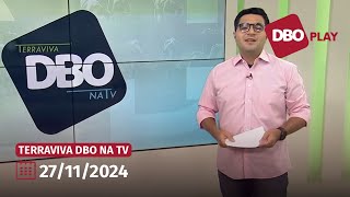 Terraviva DBO na TV – Programa do dia 27112024 Completo [upl. by Aleyam]