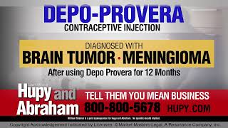 Diagnosed With a Brain Tumor or Meningioma After Taking DepoProvera Call Hupy and Abraham Today [upl. by Proud]