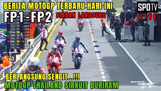 Live🔴BERITA MOTOGP HARI INI JUMAT 25 OKTOBER 2024MOTOGP HARI INI FP1 FP2 MOTOGP THAILAND 2024 [upl. by Hemphill245]