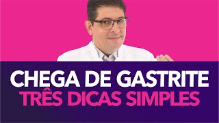 03 dicas simples para melhorar a gastrite  Dr Juliano Teles [upl. by Malvie373]