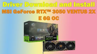 Download Driver MSI GeForce RTX™ 4070 VENTUS 3X E1 12G OC [upl. by Jar]