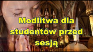 Modlitwa do Pana Boga dla studentów [upl. by Avril]