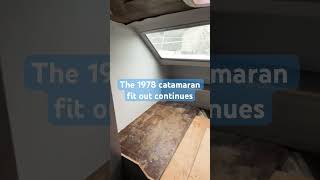 1978 Prout catamaran restomod interior fit out has started [upl. by Diamante]