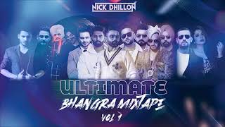 Ultimate Bhangra Mixtape Vol 1  DJ Nick Dhillon  60 Over Non Stop Punjabi Hits  Latest Mix 2020 [upl. by Anaib]