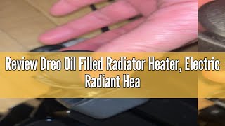 Review Dreo Oil Filled Radiator Heater Electric Radiant Heater with Remote Control 4 Modes Overhe [upl. by Yevreh]