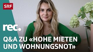 QampA zu «Hohe Mieten und Wohnungsnot»  Reportage  rec  SRF [upl. by Margreta595]