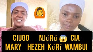 OMG😳CIUGO CIA ÚRA THONI CIA MARY HEZEH KÚRÍ WAMBUI WA MWANGI [upl. by Yasibit]