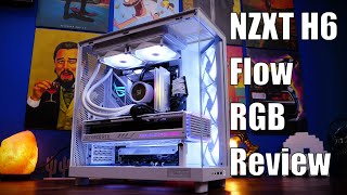 NZXT H6 Flow RGB Review  new angles and it fits a 4090 [upl. by Hanahs804]