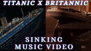 Titanic X Britannic SinkingMusic video [upl. by Anigal]