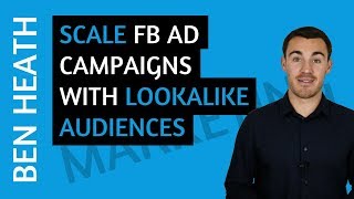 How To Scale Facebook Ad Campaigns With Lookalike Audiences [upl. by Giulia]