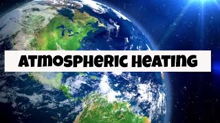 Radiation and heat transfer in the atmosphere [upl. by Seiuqram874]