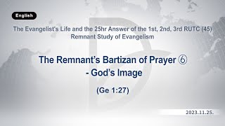 20231125 Remnant Study of Evangelism [upl. by Sclater]