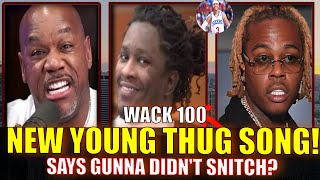 WACK 100 REACTS TO YOUNG THUG SONG quotFIRST DAY OUTquot SAYING GUNNA DIDNT SNITCH IN YSL CASE ❓❓👀👮🏽🎵🔥 [upl. by Eiro692]