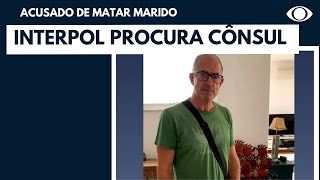 Interpol procura cônsul acusado de matar marido no Rio de Janeiro [upl. by Lah]