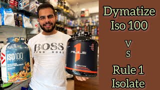 Dymatize Iso 100 Le Ya Fir Rule 1 Isolate  Dymatzie Iso 100 VS Rule 1 Isolate  Full Comparision [upl. by Nohsad556]