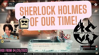 DISGUISED TOAST IS PLAYING CRIMESIGHT WITH BOXBOX SHERLOCK HOLMES OF OUR TIME VOD FROM 04202022 [upl. by Anide]