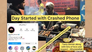 Phone crash  Mouthwatering BBQ’s  Home to Office to Panzan  Panzan Vlog  Kashmiri [upl. by Dray]