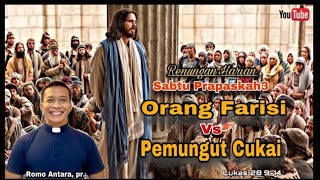 RenHar Sabtu Pekan Prapaskah3 09 Maret 2024 oleh Romo Antara Prrenungankatolik inspirasiku [upl. by Barret]