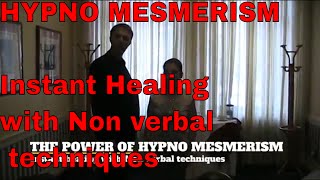 The power of Hypno Mesmerism Instant hypnosis healing Non verbal techniques legs amp arm catalepsy [upl. by Ennaxor]