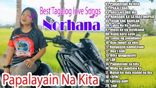 NORHANA SIMPAL NONSTOP LOVE SONG✅NYT LUMENDA MUSIKANG PINOY NONSTOP MIX DRUM✅RELAXING OPM LOVE SONG [upl. by Doralynn822]