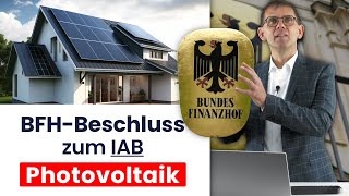 Photovoltaik BFH zur Rückgängigmachung von Investitionsabzugsbeträgen IAB [upl. by Normy]